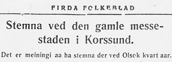 Overskrifta på stort stykke i <i>Firda Folkeblad</i> om den første olsokstemna i Korssund, søndag 28. juli 1929