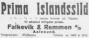 Annonse frå Falevik (-) Remmen A/S i Ålesund. Firmaet kan levera "Prima Islandssild" til Måløy til "absolutt billigste priser." (<i>Fjordenes Tidende</i> 08.09.1927)