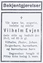 Vilhelm Evjen døydde 26. februar 1937 og vart gravlagd på kyrkjegarden ved Sør-Vågsøy kyrkje fredag 5. mars.