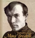 Framsida på biografien om Mons Breidvik, skriven av Reidar Storaas, utgjeven av Selja Forlag 2000. Portrettet er sjølvbilete frå 1907.