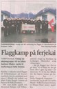 <p>Hella ferjekai 20.11.2009, flaggaksjon.  Leikanger Mannskor aksjonerer mot at Fjord1 den 9. oktober 2009 strauk det 151 &aring;r gamle Fylkesbaatane-flagget. Songarane stilte i T-skjorter med Fylkesbaatane-flagget p&aring; brystet. Hermund Kleppa heldt appell.&nbsp;</p>