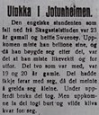 <p>Notis om ulukka i Skagast&oslash;lstindane 28.juni 1936 i avisa Sogns Tidend, 03.07.1936.</p>