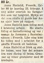 Mange har teke eit tak for bedehus i Fresvik opp gjennom åra. I avisstykket om Anna Hatlelid då ho var 80 år 22.2.1980, står det: "Like eins kom ho tidleg med i arbeidet for å skaffa Fresvik eit bedehus."