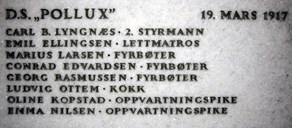 Åtte av mannskapet på D/S "Pollux" miste livet ved krigsforliset i mars 1917.

