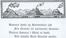 "Baunen lyste og budstikken løb" er fyrste lina i Edvard Storm si vise om Skotteferda i 1612. Tittelen i <i>Digte 1785</i> er <i>En national Viise om den Skotske Oberst Zinklars Indfald i Norge Ao 1612 og paafølgende nederlag.</i><br />
Visa var velkjend og mykje brukt til langt innpå 1900-talet.
